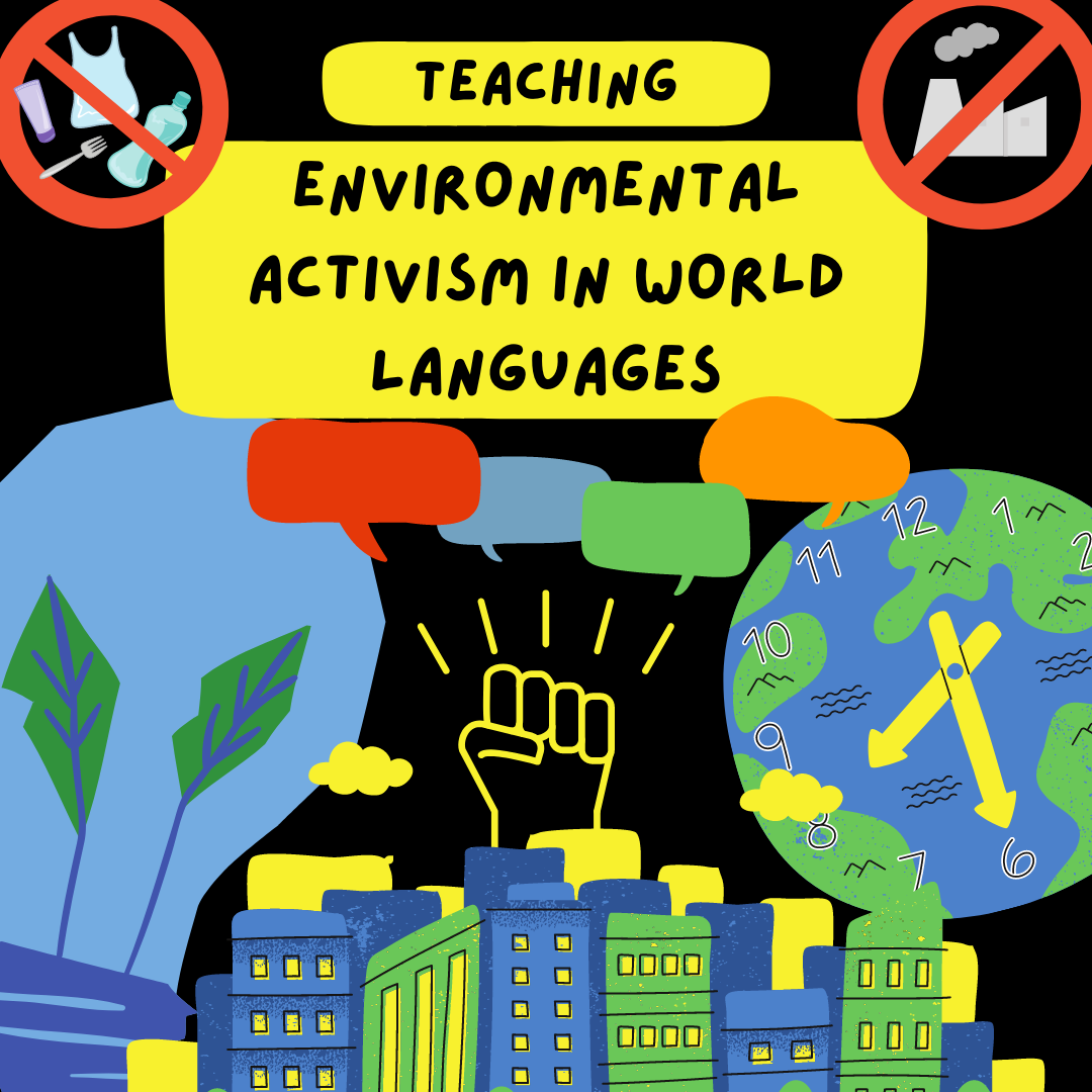 Teaching Environmental Activism in World Languages image